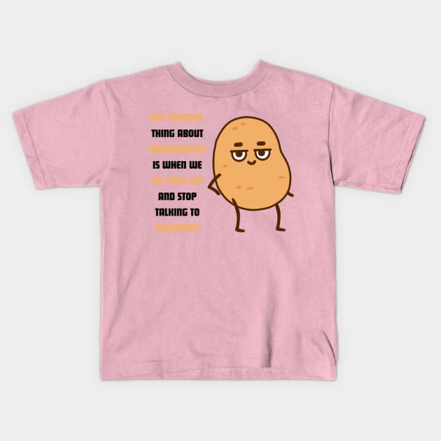 favorite thing about thanksgiving Kids T-Shirt by Utopia Shop